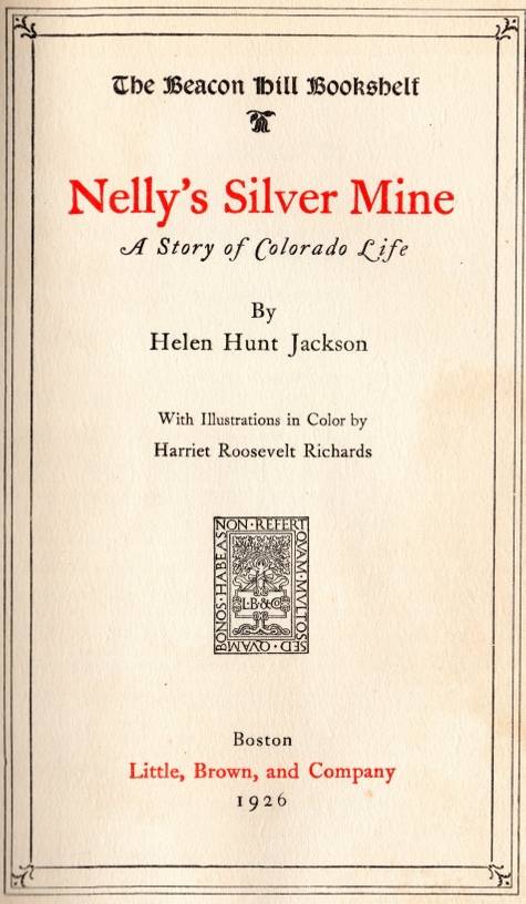 Nelly's Silver Mine: A Story of Colorado Life cover