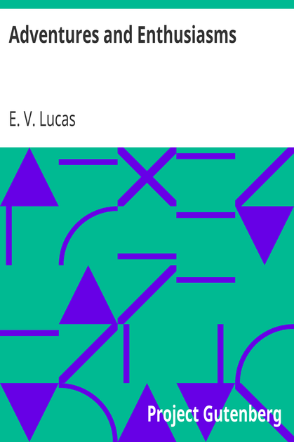 Adventures and Enthusiasms cover