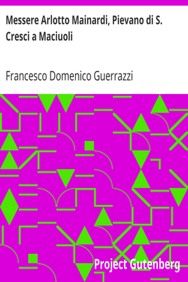 Messere Arlotto Mainardi, Pievano di S. Cresci a Maciuoli cover