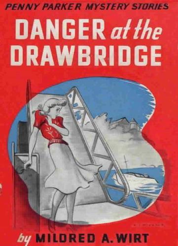 Danger at the Drawbridge cover