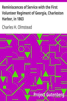 Reminiscences of Service with the First Volunteer Regiment of Georgia, Charleston Harbor, in 1863 / An address delivered before the Georgia Historical Society, March 3, 1879 cover