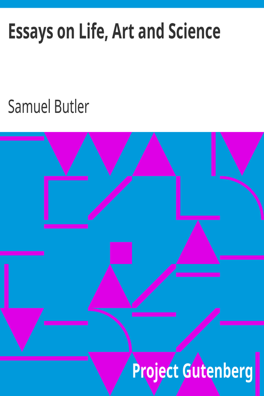 Essays on Life, Art and Science cover