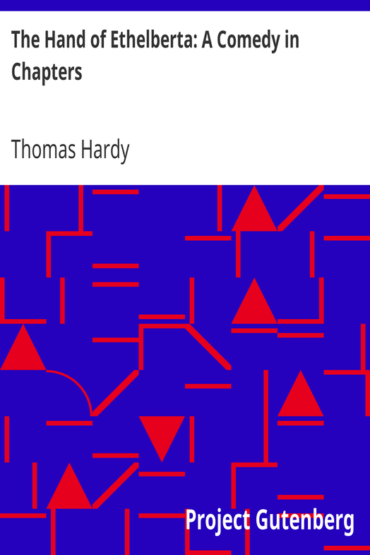 The Hand of Ethelberta: A Comedy in Chapters cover