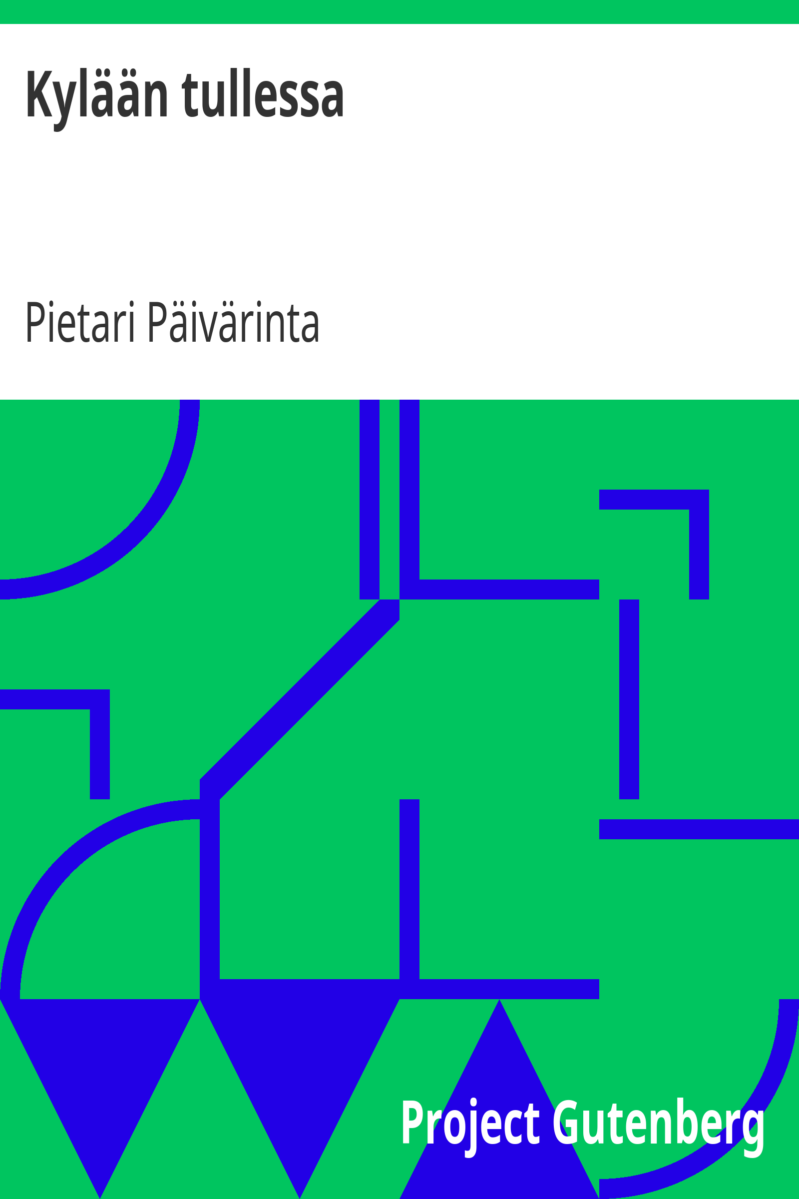 Kylään tullessa cover