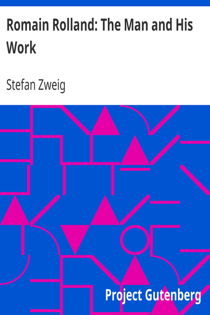 Romain Rolland: The Man and His Work cover
