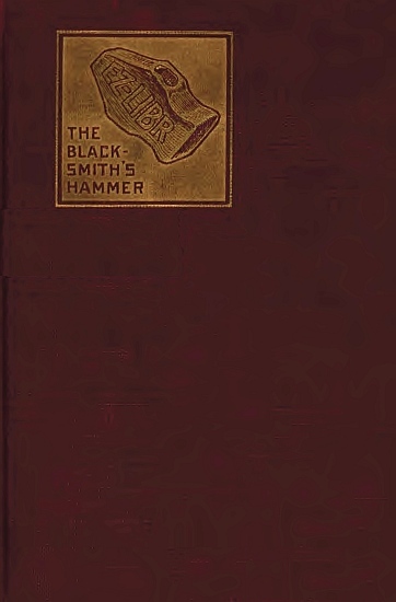 The Blacksmith's Hammer; or, The Peasant Code: A Tale of the Grand Monarch cover