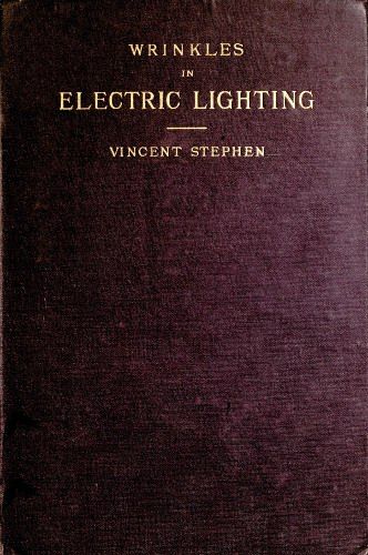 Wrinkles in Electric Lighting cover