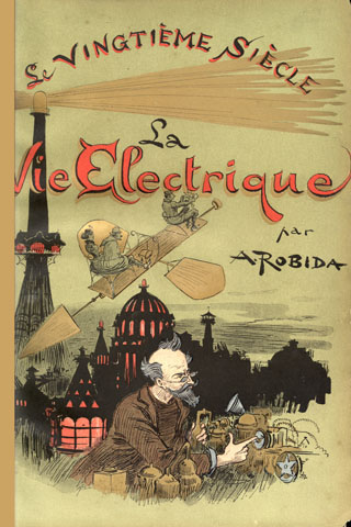 Le Vingtième Siècle: La Vie Électrique cover