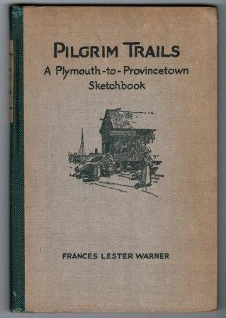Pilgrim Trails: A Plymouth-to-Provincetown Sketchbook cover
