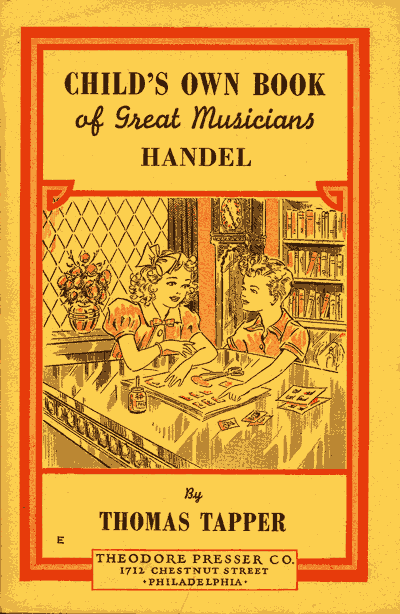 Handel : The Story of a Little Boy who Practiced in an Attic cover