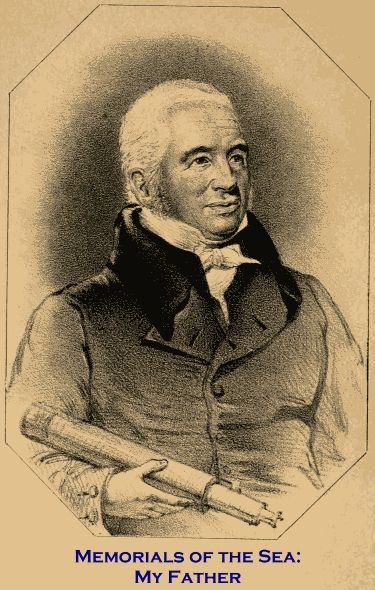 Memorials of the Sea: My Father / Being Records of the Adventurous Life of the Late William Scoresby, Esq. of Whitby cover