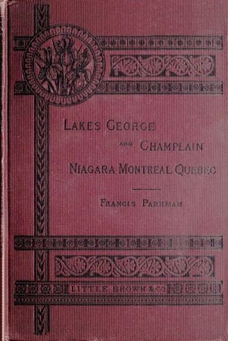 Historic Handbook of the Northern Tour / Lakes George and Champlain; Niagara; Montreal; Quebec cover