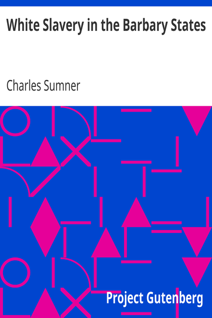 White Slavery in the Barbary States cover