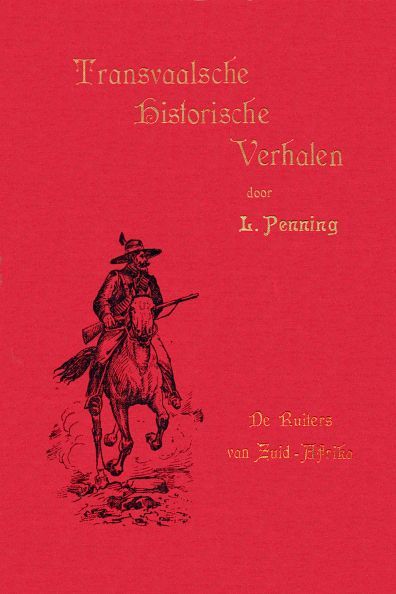 De ruiters van Zuid-Afrika / een verhaal uit de dagen van Jameson en Krugersdorp 1895-96 cover
