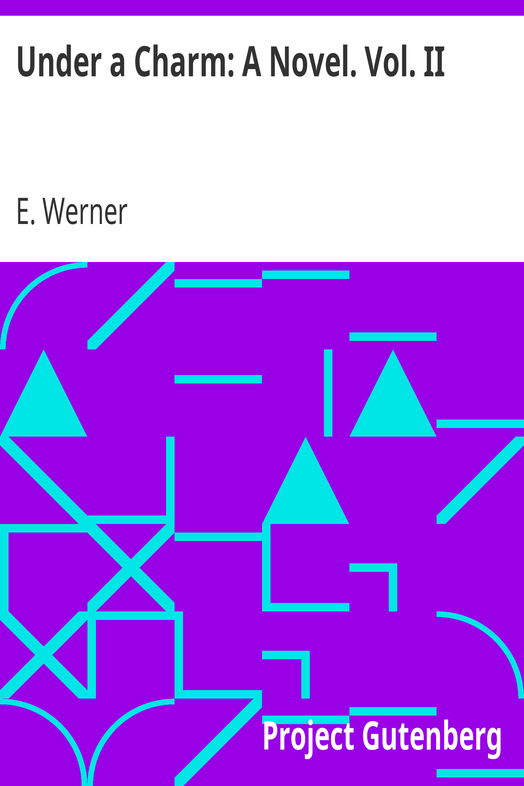 Under a Charm: A Novel. Vol. II cover