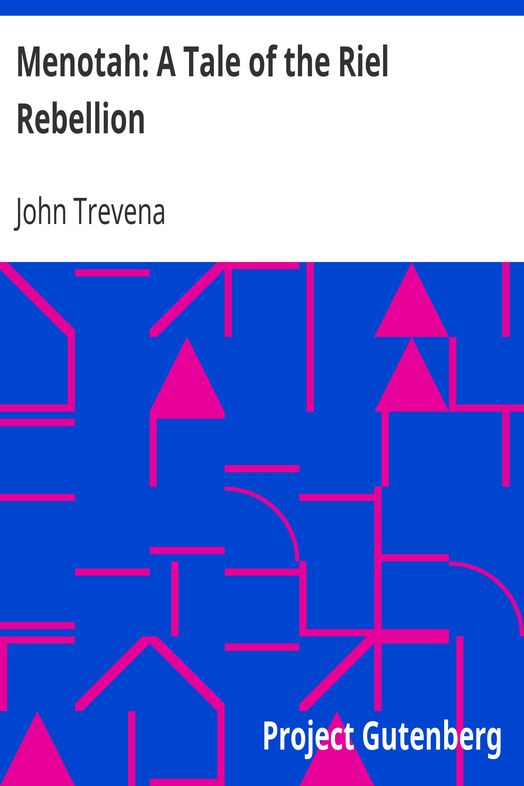 Menotah: A Tale of the Riel Rebellion cover