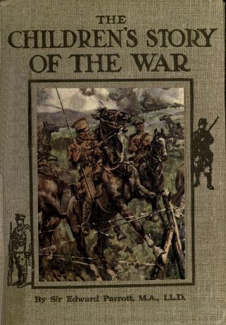 The Childrens' Story of the War, Volume 2 (of 10) / From the Battle of Mons to the Fall of Antwerp. cover