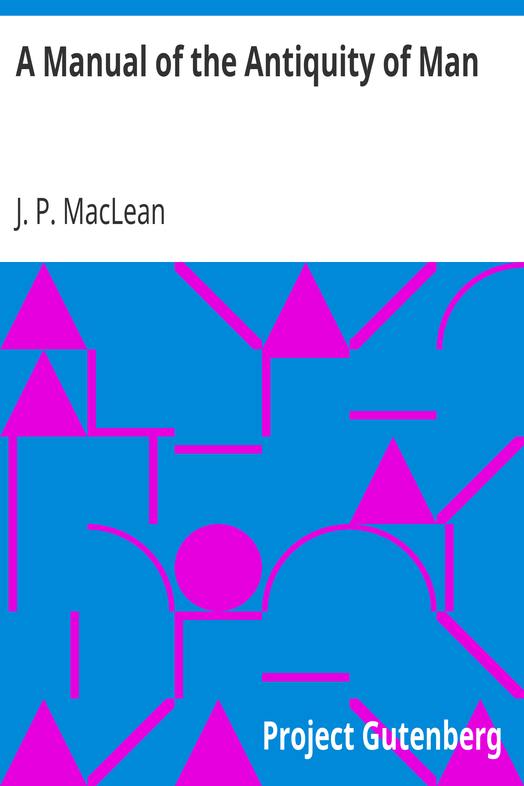 A Manual of the Antiquity of Man cover