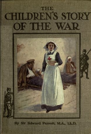 The Children's Story of the War Volume 4 (of 10) / The Story of the Year 1915 cover