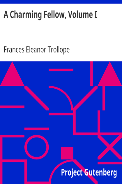 A Charming Fellow, Volume I cover