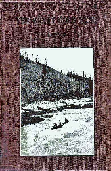 The Great Gold Rush: A Tale of the Klondike cover