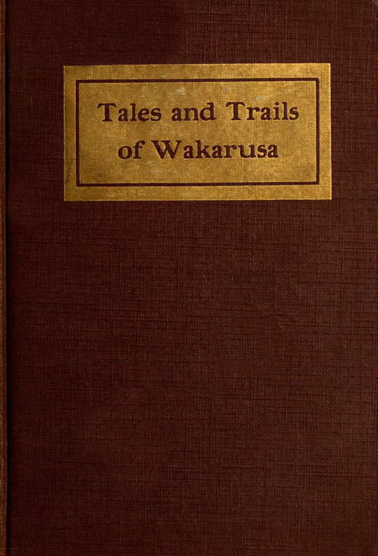 Tales and Trails of Wakarusa cover