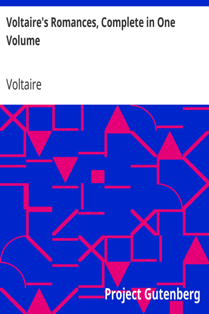 Voltaire's Romances, Complete in One Volume cover
