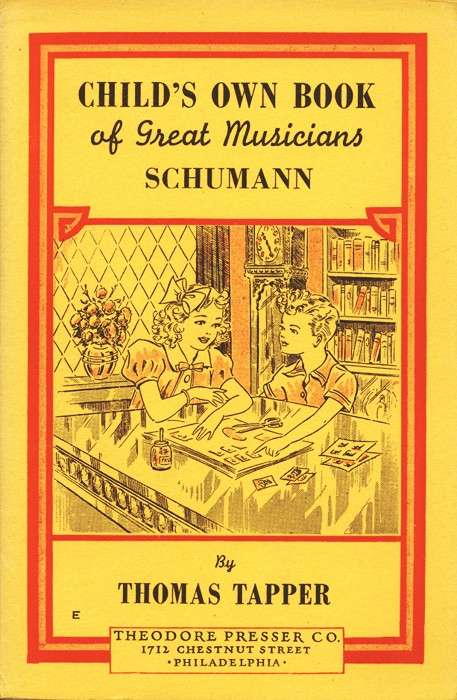 Robt. Schumann : The Story of the Boy Who Made Pictures in Music cover