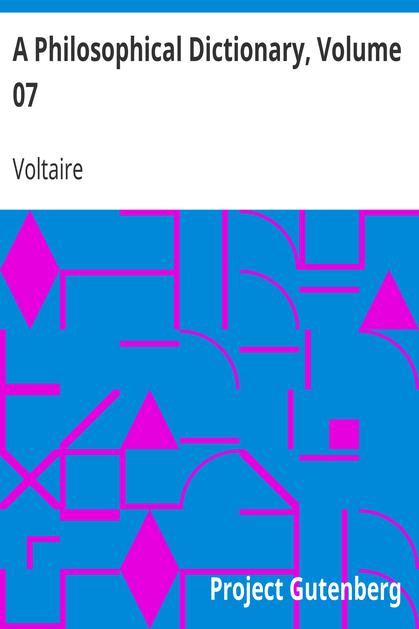 A Philosophical Dictionary, Volume 07 cover