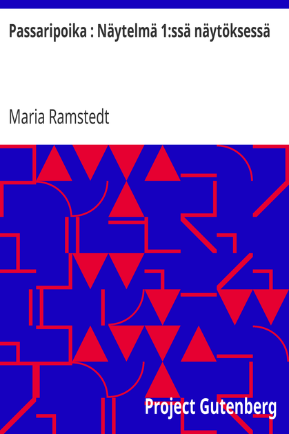 Passaripoika : Näytelmä 1:ssä näytöksessä cover