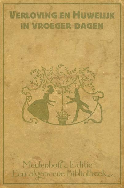 Verloving en Huwelijk in vroeger dagen cover