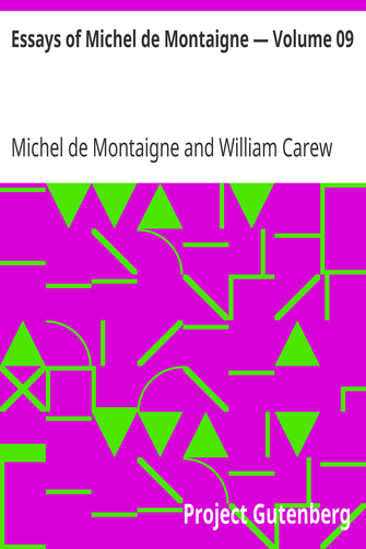 Essays of Michel de Montaigne — Volume 09 cover