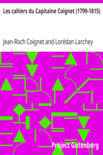 Les cahiers du Capitaine Coignet (1799-1815) cover