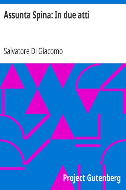 Assunta Spina: In due atti cover