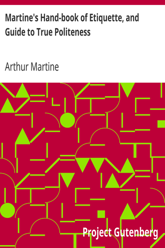 Martine's Hand-book of Etiquette, and Guide to True Politeness cover
