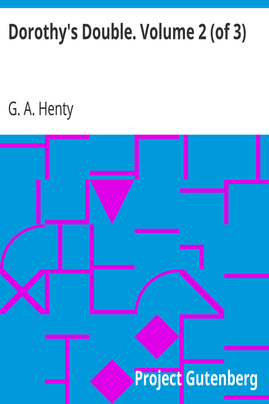 Dorothy's Double. Volume 2 (of 3) cover