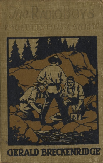 The Radio Boys Rescue the Lost Alaska Expedition cover