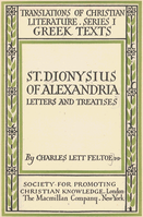 St. Dionysius of Alexandria: Letters and Treatises cover