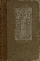 The Roycroft Dictionary, Concocted by Ali Baba and the Bunch on Rainy Days. cover