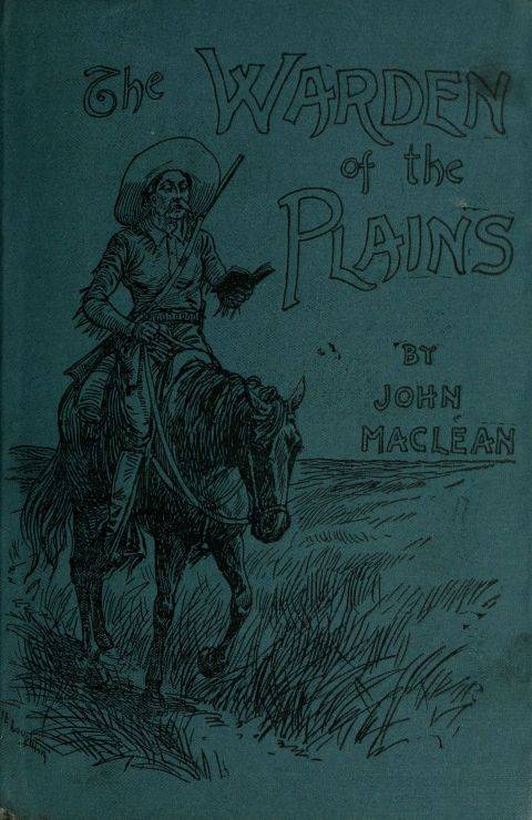 The Warden of the Plains, and Other Stories of Life in the Canadian North-west cover