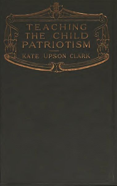 Teaching the Child Patriotism cover