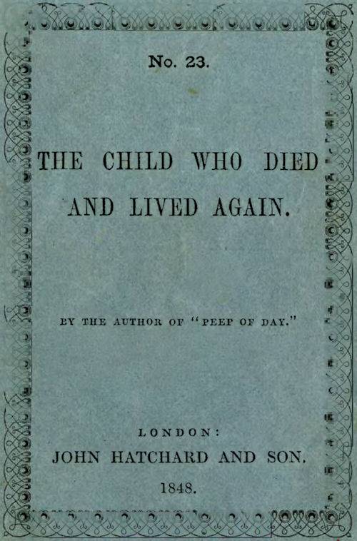 The Child Who Died and Lived Again cover