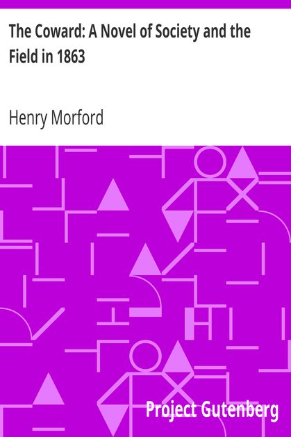 The Coward: A Novel of Society and the Field in 1863 cover