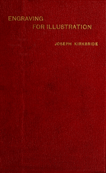 Engraving for Illustration: Historical and Practical Notes cover