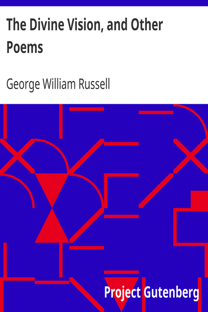 The Divine Vision, and Other Poems cover