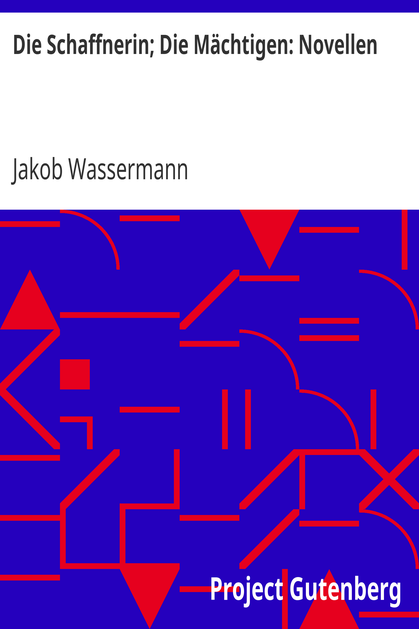 Die Schaffnerin; Die Mächtigen: Novellen cover