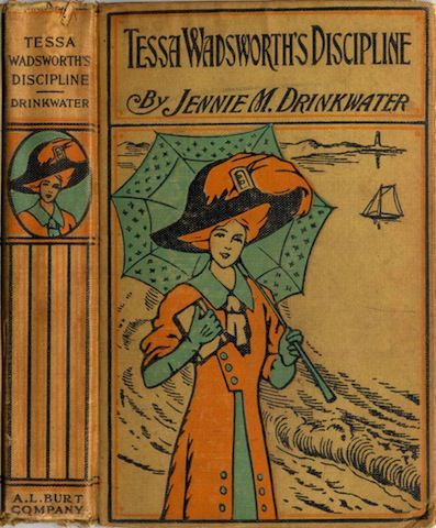 Tessa Wadsworth's Discipline: A Story of the Development of a Young Girl's Life cover