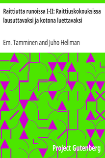 Raittiutta runoissa I-II: Raittiuskokouksissa lausuttavaksi ja kotona luettavaksi cover