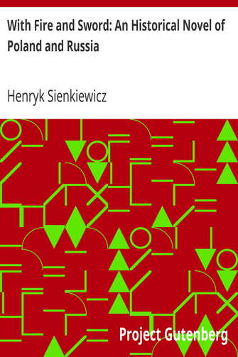 With Fire and Sword: An Historical Novel of Poland and Russia cover