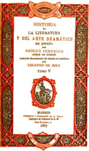 Historia de la literatura y del arte dramático en España, tomo V cover